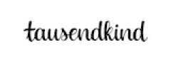 tausendkind 10% Gutschein auf Deine Bestellung ❤️