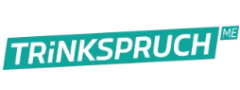 TRINKSPRUCH 10% Gutschein auf alles ❤️